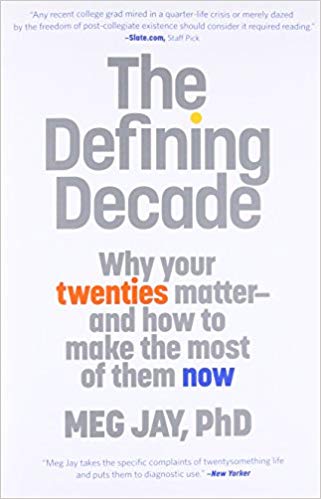 Defining Decade how to the make the most of your twenties