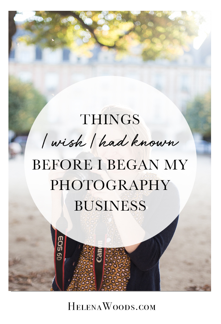 5 Things i Wish I Had Known When I began My Photography Business Helena Woods