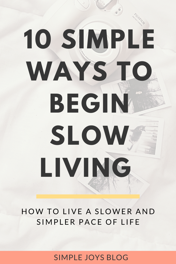 simple joys blogger shares ways to begin slow living