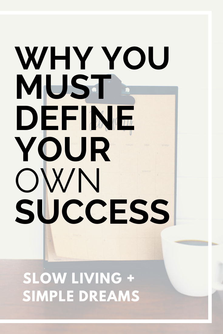 why you must define your own success